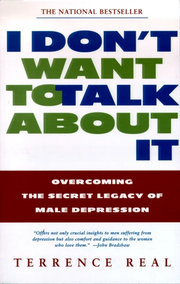 Cover of I Don’t Want to Talk About It by Terrence Real