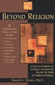 Cover of Beyond Religion by David N. Elkies Ph.D.