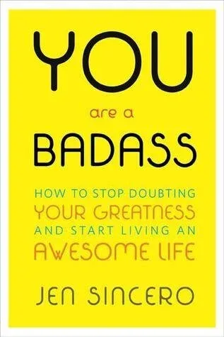 Cover of You Are A Badass By Jen Sincero