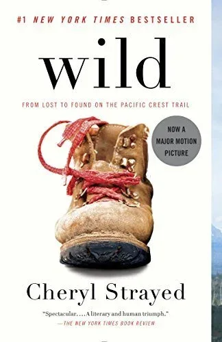 Cover of Wild By Cheryl Strayed