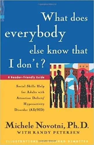 Cover of What Does Everybody Else Know That I Don’t? By Michele Novotni