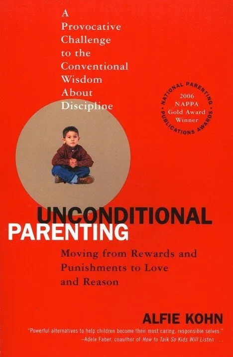 Cover of Unconditional Parenting By Alfie Kohn
