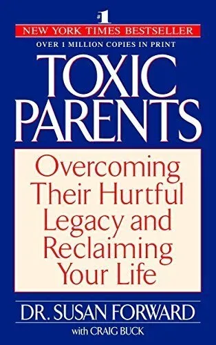 Cover of Toxic Parents By Susan Forward