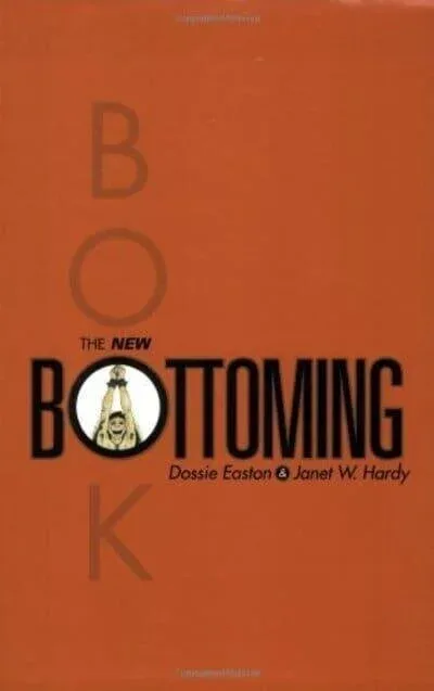 Cover of The New Bottoming By Janet Hardy & Dossie Easton