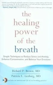 Cover of The Healing Power of the Breath By Richard Brown & Patricia Gerbarg