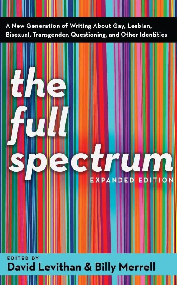Cover of The Full Spectrum By David Levithan & Billy Merrell