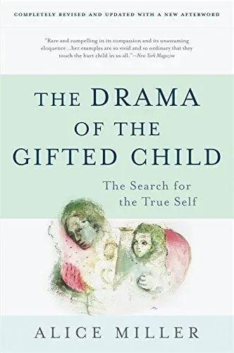 Cover of The Drama of the Gifted Child By Alice Miller