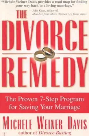 Cover of The Divorce Remedy By Michele Weiner Davis