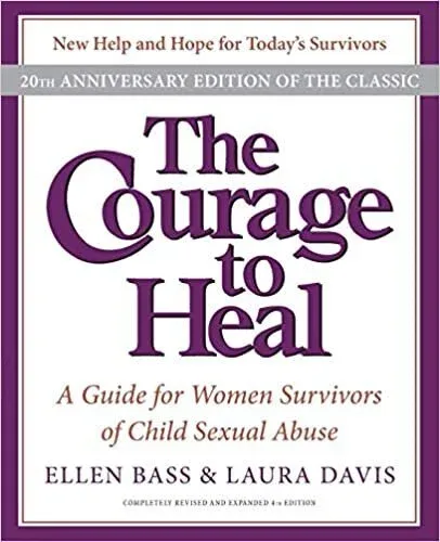 Cover of The Courage to Heal By Ellen Bass & Laura Davis