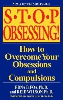 Cover of Stop Obsessing! By Edna Foa & Reid Wilson