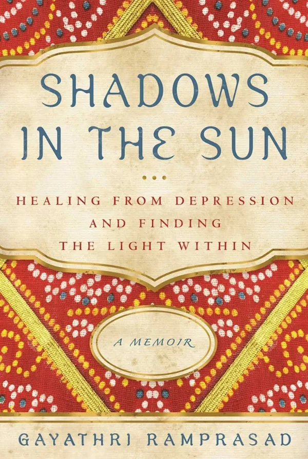 Cover of Shadows in The Sun by Gayathri Ramprasad