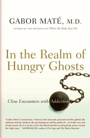 Cover of In The Realm of Hungry Ghosts by Gabor Maté