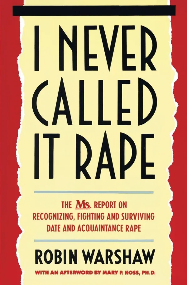 Cover of I Never Called It Rape by Robin Warshaw