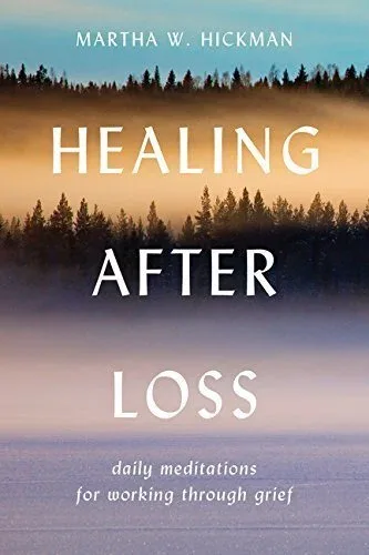 Cover of Healing After Loss by Martha W. Hickman