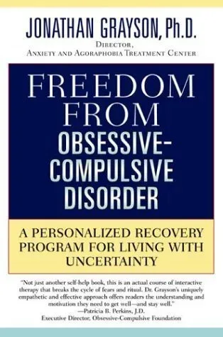 Cover of Freedom From Obsessive Compulsive Disorder by Jonathan Grayson Ph.D.