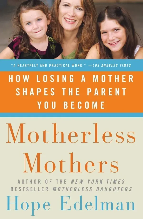 Cover of Motherless Mothers by Hope Edelman