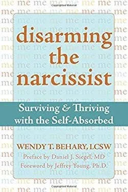Cover of Disarming the Narcissist by Wendy Behary