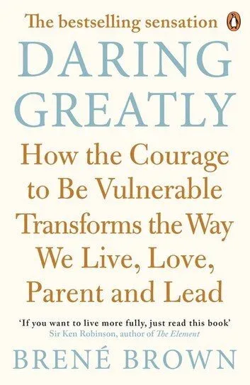 Cover of Daring Greatly by Dr. Brené Brown