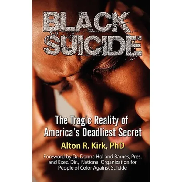 Cover of Black Suicide by Alton R. Kirk, Ph.D