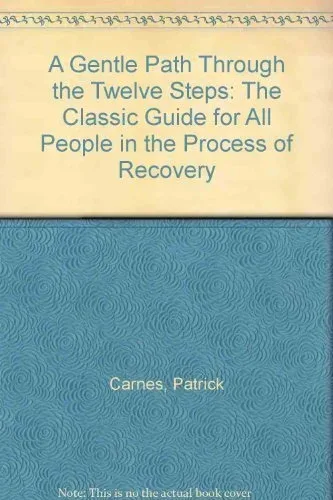 Cover of A Gentle Path Through the 12 Steps by Patrick Carnes