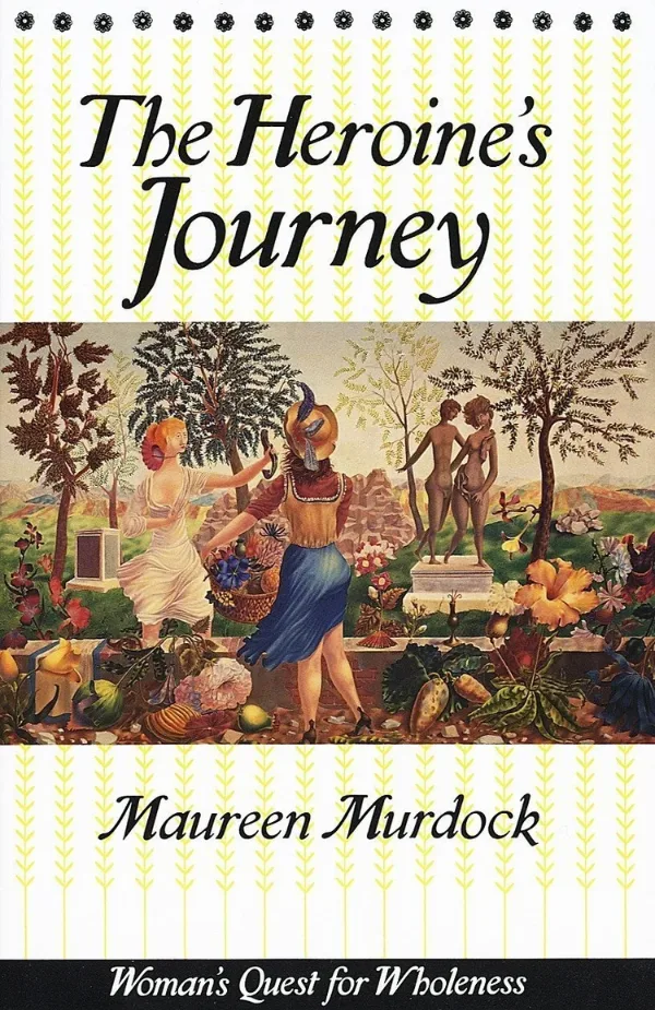 Cover of The Heroine’s Journey by Maureen Murdock