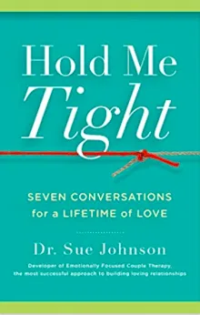 Cover of Hold Me Tight by Dr. Sue Johnson