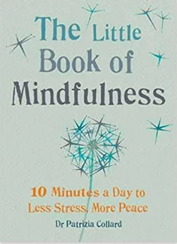 Cover of The little Book of Mindfulness by Dr. Patricia Collard