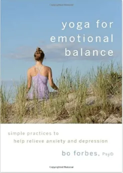 Cover of Yoga for Emotional Balance by Bo Forbes